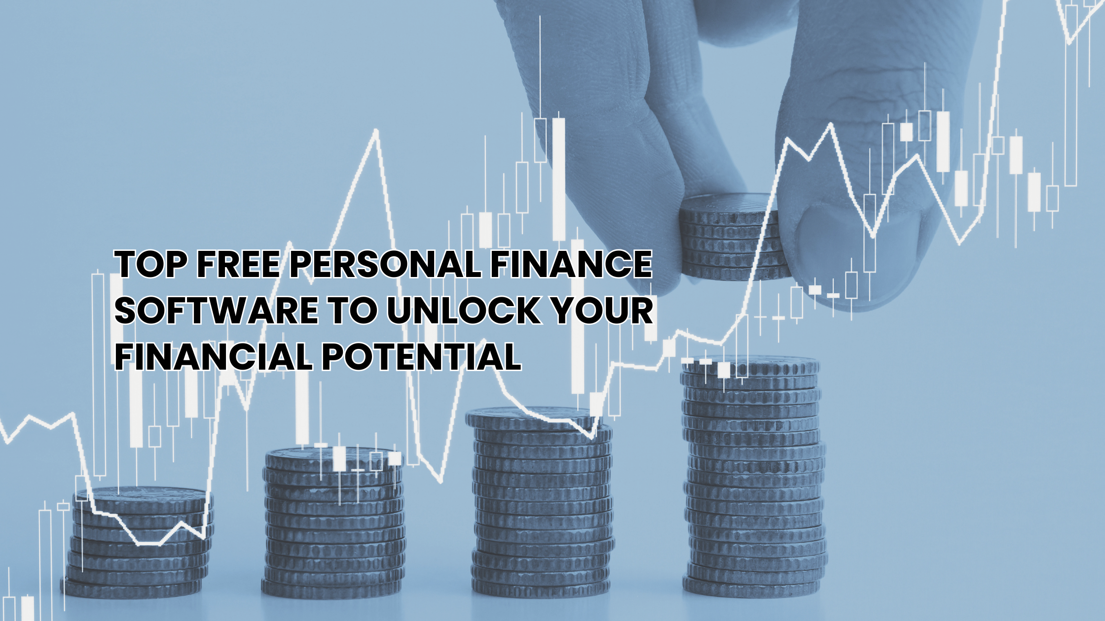 Top Free Personal Finance Software to Unlock Your Financial Potential