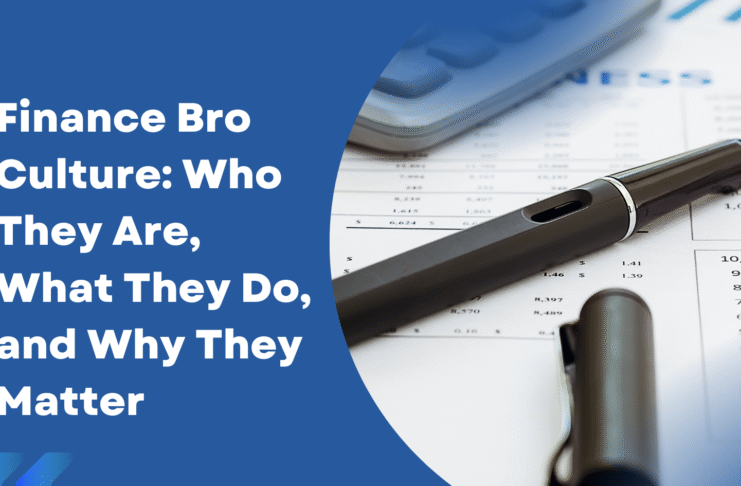 Finance Bro Culture: Who They Are, What They Do, and Why They Matter