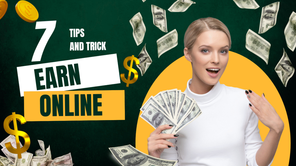 Earn money online in 2025