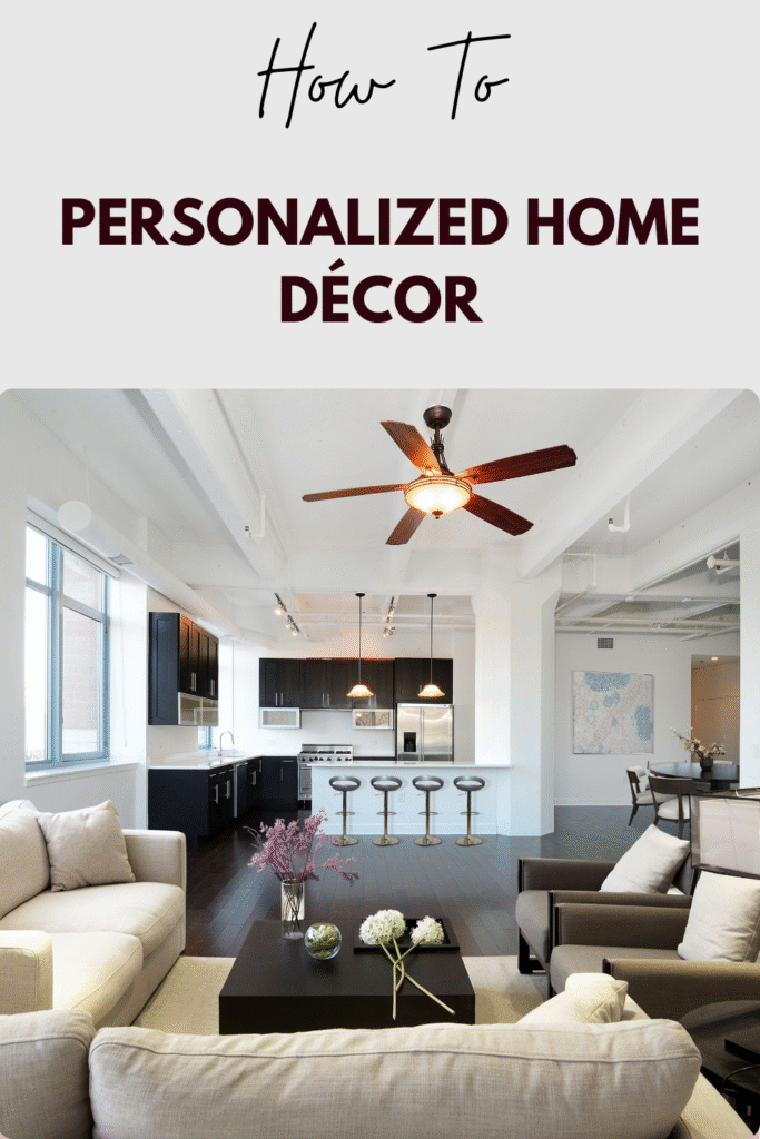  Personalized Home Décor