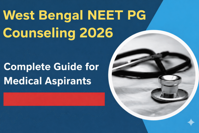 WB NEET PG Counselling 2026