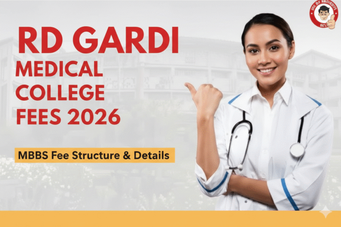 RD Gardi MBBS Fees