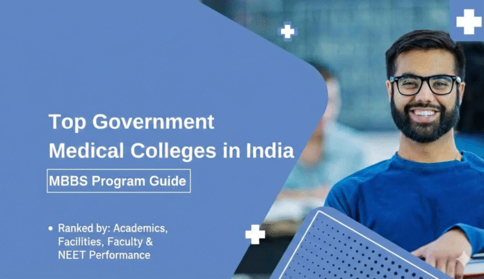 Top government medical colleges in India for MBBS rank wise