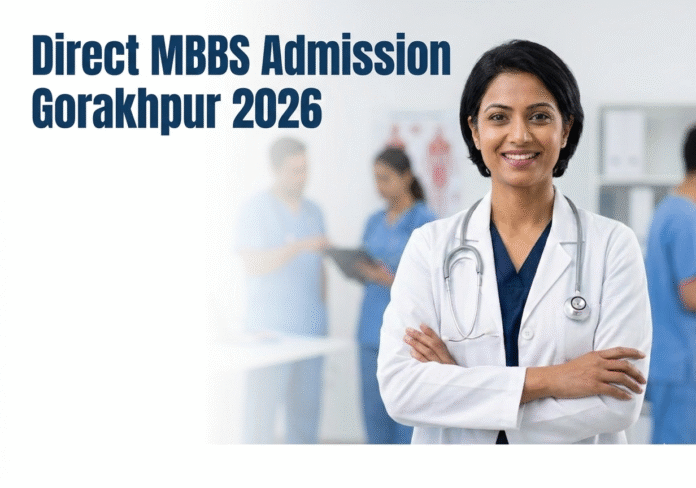 Direct MBBS Admission Gorakhpur
